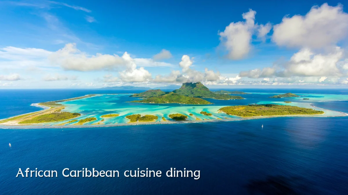 African Caribbean cuisine dining