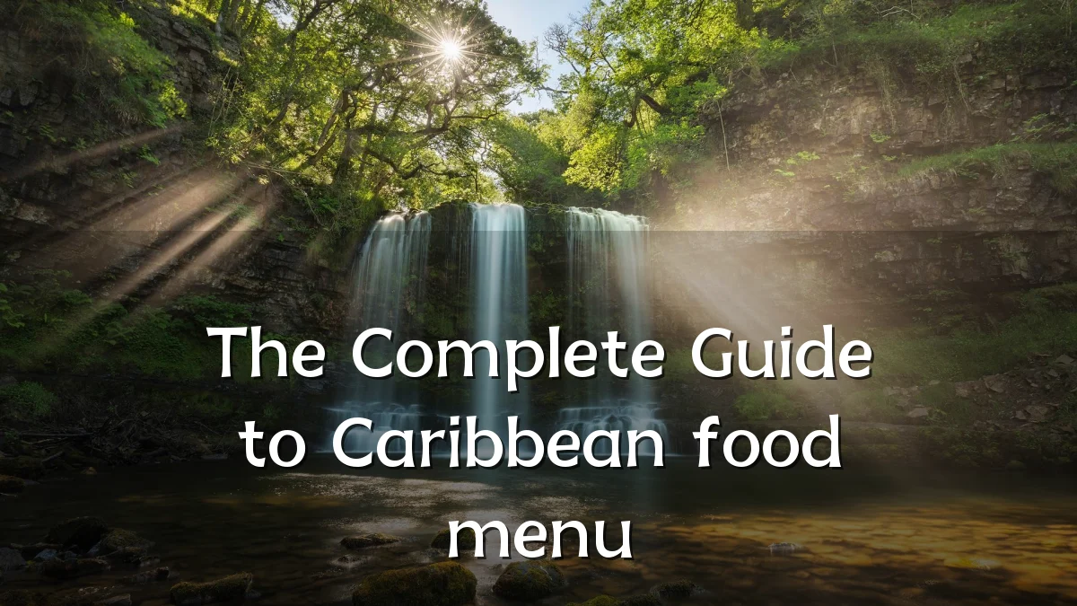 The Complete Guide to Caribbean food menu