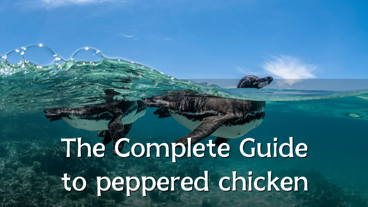 The Complete Guide to peppered chicken