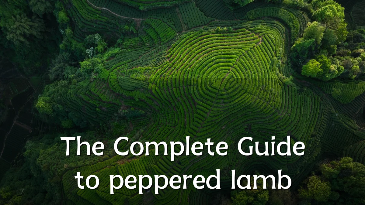The Complete Guide to peppered lamb