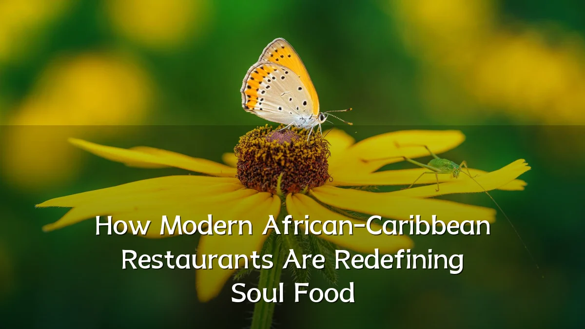 How Modern African-Caribbean Restaurants Are Redefining Soul Food