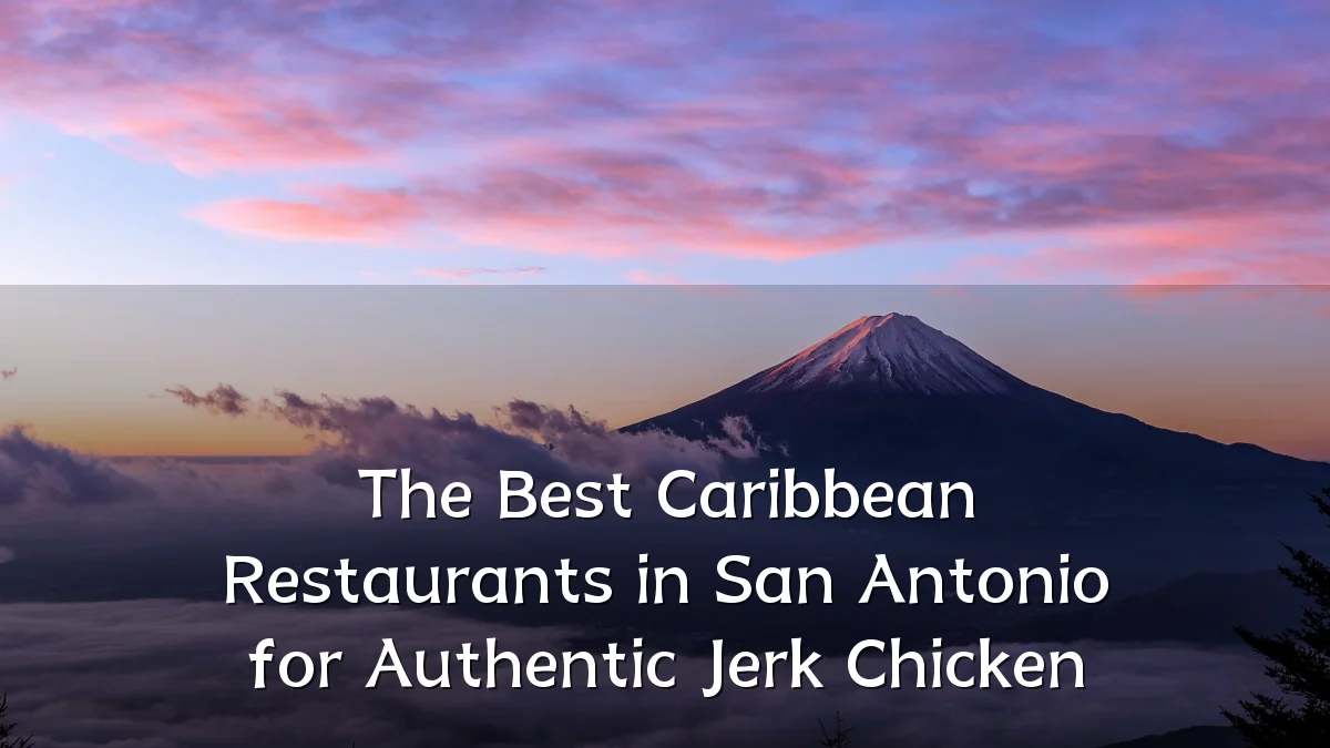 The Best Caribbean Restaurants in San Antonio for Authentic Jerk Chicken